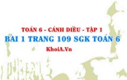 Bài 1 trang 109 SGK Toán 6 tập 1 Cánh Diều